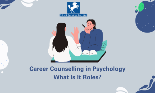 Career Guidance in Psychology: What Is It & Its Roles?