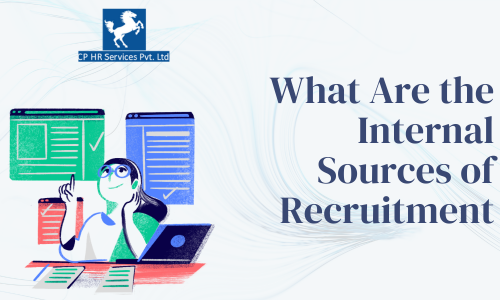 What Are the Internal Sources of Recruitment