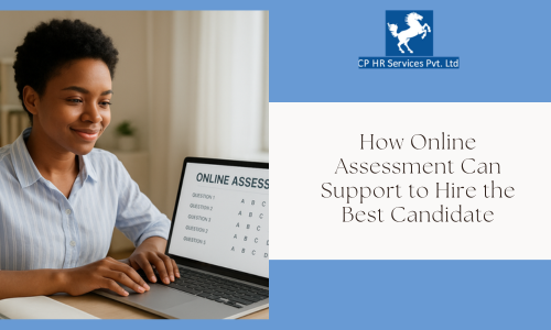 How Online Assessment Can Support to Hire the Best Candidate