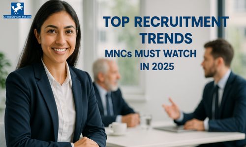 Top Recruitment Trends Mncs Must Watch in 2025