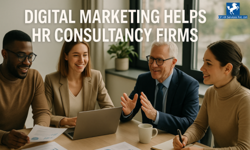 Digital Marketing Helps HR Consultancy Firms