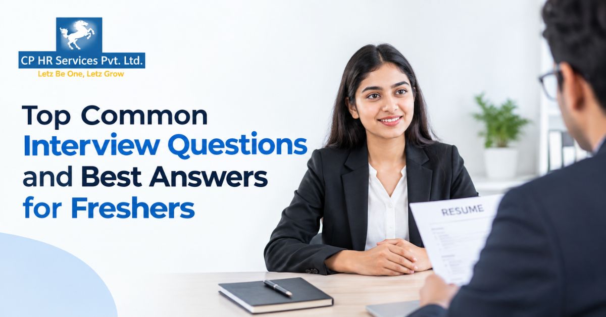 Top 15 Common Interview Questions and Best Answers for Freshers