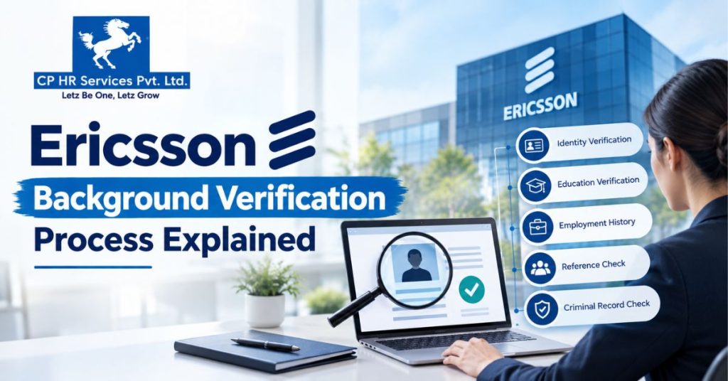 Ericsson Background Verification Process​ Explained