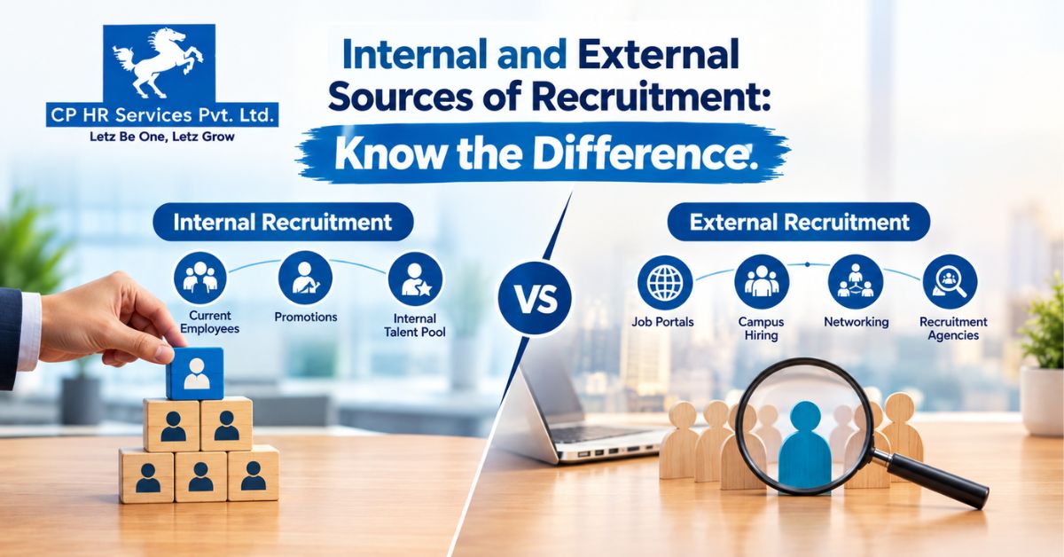 Internal and External Sources of Recruitment: Know the Difference